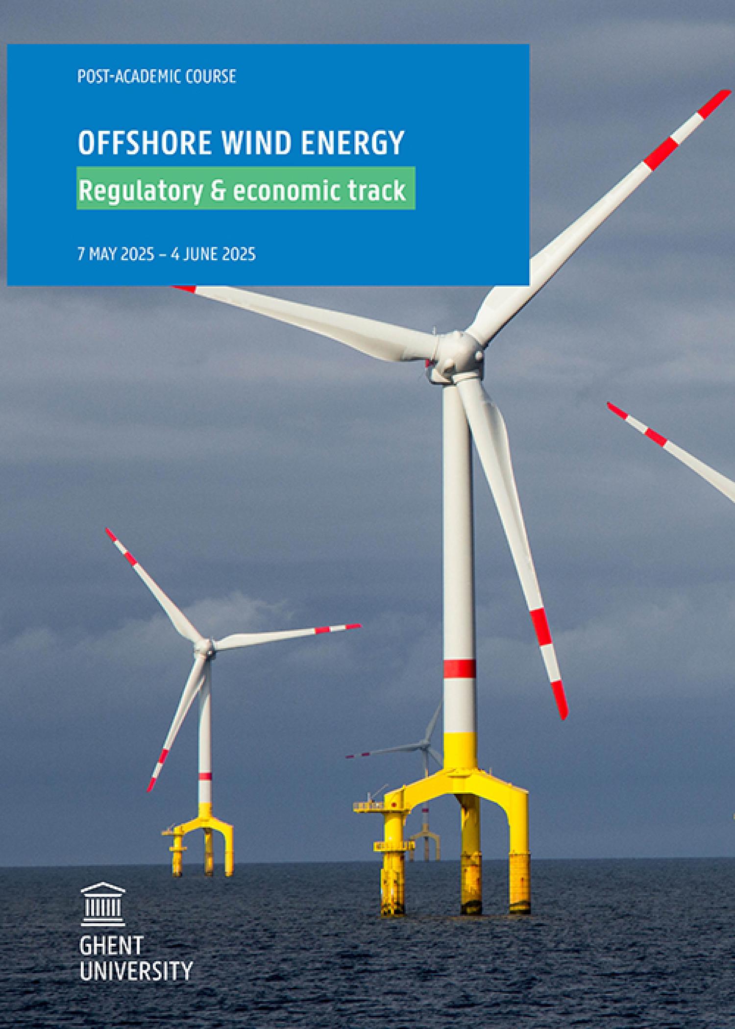 Offshore wind energy Regulatory & economic track